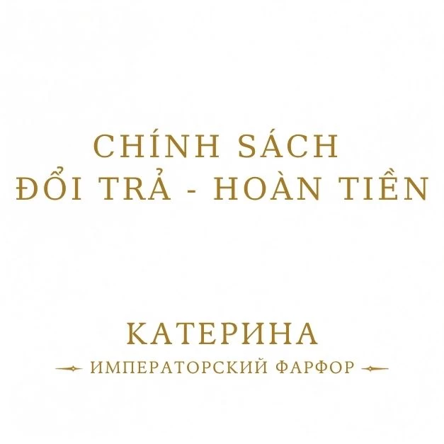 Chính sách đổi trả - hoàn tiền